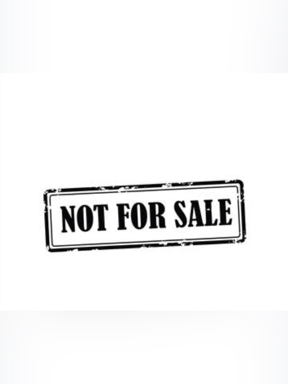 NOT FOR SALE